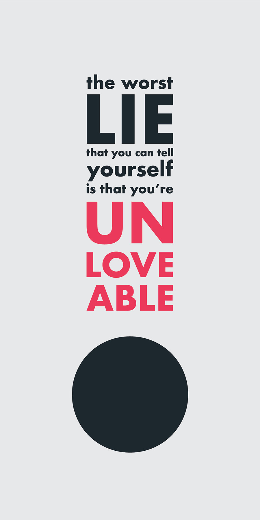 unloveable